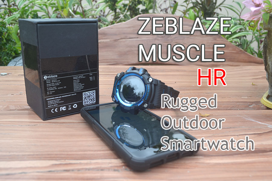 [Revisión] Zeblaze Muscle HR: reloj inteligente resistente para exteriores con monitor de frecuencia cardíaca