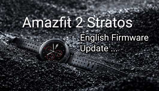 ¡Actualización de firmware de Amazfit 2 Stratos en inglés / italiano!