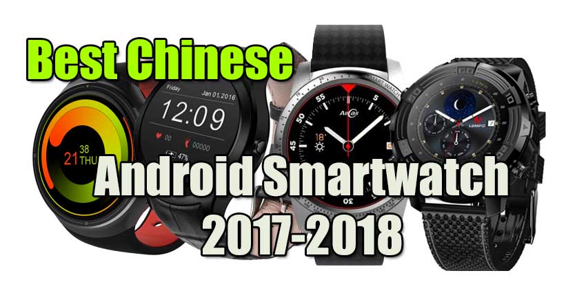 El mejor reloj inteligente chino con Android de 2017-2018