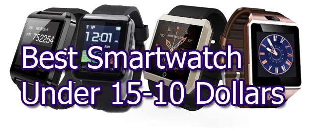 mejor reloj inteligente de menos de 15 dólares